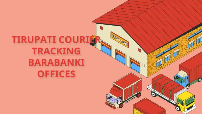 Shree Tirupati Courier Tracking branch and contact details in Barabanki