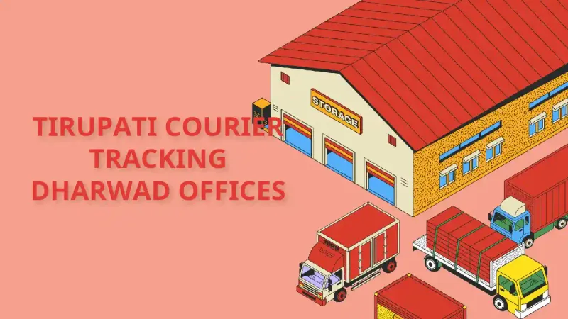 Shree Tirupati Courier Tracking branch and contact details in Dharwad
